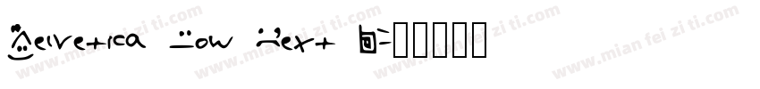 Helvetica Now Text W字体转换
